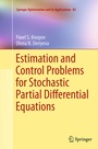 Cover: Estimation and Control Problems for Stochastic Partial Differential Equations - Springer