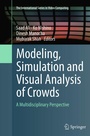 Cover: Modeling, Simulation and Visual Analysis of Crowds - Springer