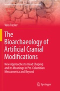 Cover: The Bioarchaeology of Artificial Cranial Modifications - Springer