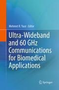 Cover: Ultra-Wideband and 60 GHz Communications for Biomedical Applications - Springer