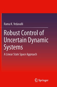 Enlarge image Cover: Robust Control of Uncertain Dynamic Systems - Springer