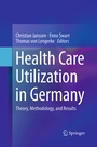 Cover: Health Care Utilization in Germany - Springer