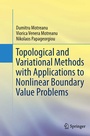 Cover: Topological and Variational Methods with Applications to Nonlinear Boundary Value Problems - Springer