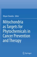 Cover: Mitochondria as Targets for Phytochemicals in Cancer Prevention and Therapy - Springer