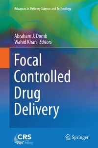 Enlarge image Cover: Focal Controlled Drug Delivery - Springer