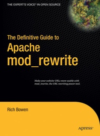 Enlarge image Cover: The Definitive Guide to Apache mod_rewrite - APress