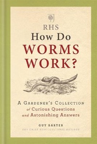 Enlarge image Cover: RHS How Do Worms Work? - Mitchell Beazley