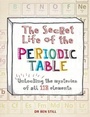 Cover: The Secret Life of the Periodic Table - Cassell Illustrated