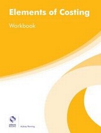 Enlarge image Cover: Elements of Costing Workbook - Osborne Books Ltd
