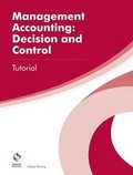 Cover: Management Accounting: Decision and Control Tutorial - Osborne Books Ltd