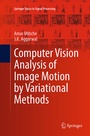Cover: Computer Vision Analysis of Image Motion by Variational Methods - Springer