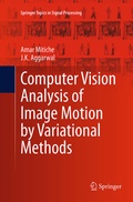 Cover: Computer Vision Analysis of Image Motion by Variational Methods - Springer