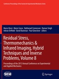 Cover: Residual Stress, Thermomechanics & Infrared Imaging, Hybrid Techniques and Inverse Problems, Volume 8 - Springer