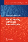 Cover: Meta-Learning in Decision Tree Induction - Springer
