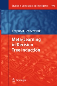 Enlarge image Cover: Meta-Learning in Decision Tree Induction - Springer