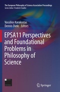 Cover: EPSA11 Perspectives and Foundational Problems in Philosophy of Science - Springer
