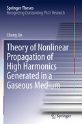 Cover: Theory of Nonlinear Propagation of High Harmonics Generated in a Gaseous Medium - Springer