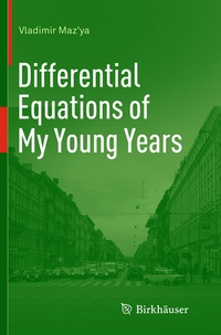 Abbildung von: Differential Equations of My Young Years - Birkhäuser