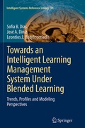Cover: Towards an Intelligent Learning Management System Under Blended Learning - Springer