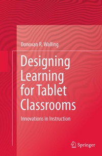 Enlarge image Cover: Designing Learning for Tablet Classrooms - Springer