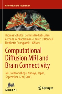 Enlarge image Cover: Computational Diffusion MRI and Brain Connectivity - Springer