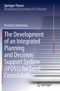 Cover: The Development of an Integrated Planning and Decision Support System (IPDSS) for Land Consolidation - Springer