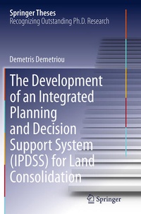 Enlarge image Cover: The Development of an Integrated Planning and Decision Support System (IPDSS) for Land Consolidation - Springer
