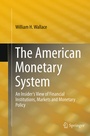 Cover: The American Monetary System - Springer
