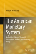 Cover: The American Monetary System - Springer