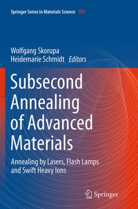 Bild vergrößern Bild: Subsecond Annealing of Advanced Materials - Springer