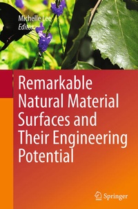 Enlarge image Cover: Remarkable Natural Material Surfaces and Their Engineering Potential - Springer