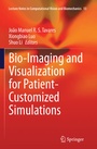 Cover: Bio-Imaging and Visualization for Patient-Customized Simulations - Springer