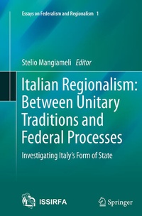 Bild: Italian Regionalism: Between Unitary Traditions and Federal Processes - Springer