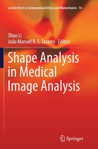 Enlarge image Cover: Shape Analysis in Medical Image Analysis - Springer