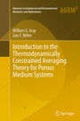 Cover: Introduction to the Thermodynamically Constrained Averaging Theory for Porous Medium Systems - Springer