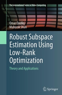 Enlarge image Cover: Robust Subspace Estimation Using Low-Rank Optimization - Springer