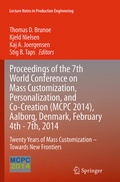 Cover: Proceedings of the 7th World Conference on Mass Customization, Personalization, and Co-Creation (MCPC 2014), Aalborg, Denmark, February 4th - 7th, 2014 - Springer