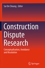 Cover: Construction Dispute Research - Springer