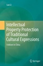 Cover: Intellectual Property Protection of Traditional Cultural Expressions - Springer
