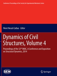 Enlarge image Cover: Dynamics of Civil Structures, Volume 4 - Springer