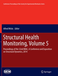 Enlarge image Cover: Structural Health Monitoring, Volume 5 - Springer