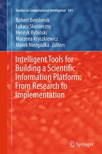 Enlarge image Cover: Intelligent Tools for Building a Scientific Information Platform: From Research to Implementation - Springer