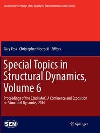 Enlarge image Cover: Special Topics in Structural Dynamics, Volume 6 - Springer