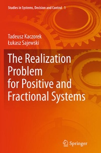 Enlarge image Cover: The Realization Problem for Positive and Fractional Systems - Springer