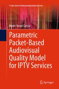 Abbildung von: Parametric Packet-based Audiovisual Quality Model for IPTV services - Springer