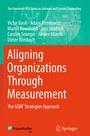 Cover: Aligning Organizations Through Measurement - Springer