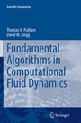 Cover: Fundamental Algorithms in Computational Fluid Dynamics - Springer