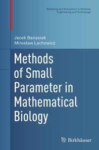 Enlarge image Cover: Methods of Small Parameter in Mathematical Biology - Birkhäuser