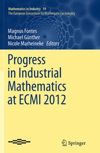 Enlarge image Cover: Progress in Industrial Mathematics at ECMI 2012 - Springer