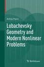 Cover: Lobachevsky Geometry and Modern Nonlinear Problems - Birkhäuser